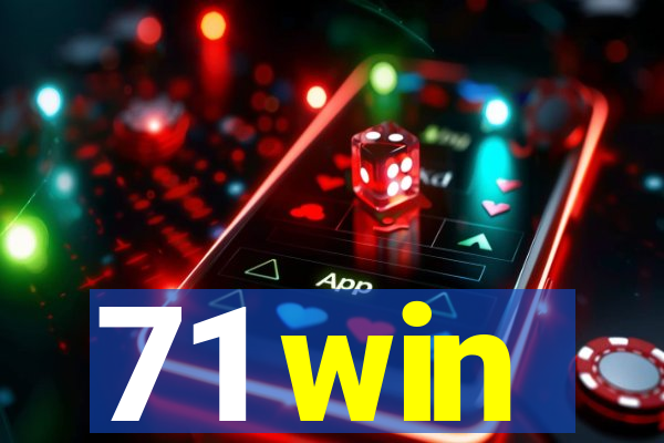 71 win